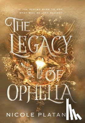 Platania, Nicole - The Legacy of Ophelia