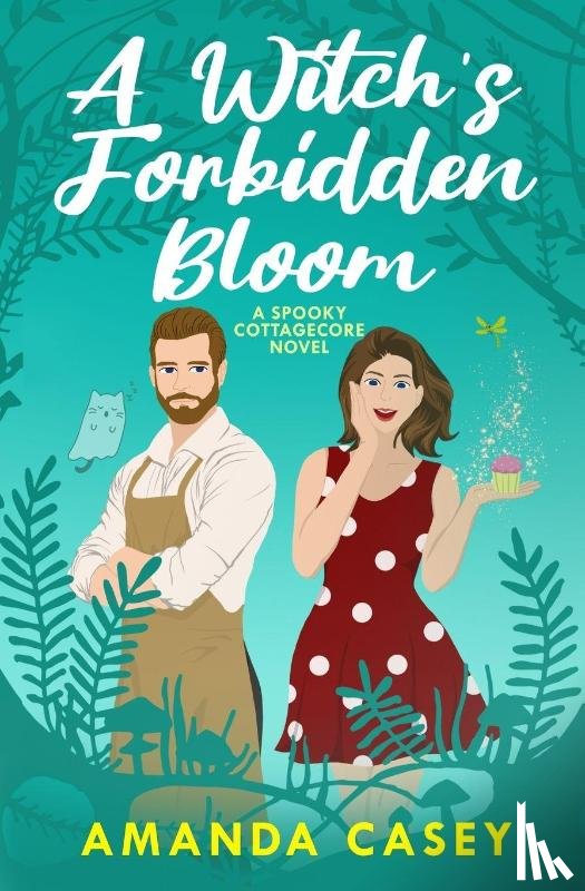 Casey, Amanda W - A Witch's Forbidden Bloom