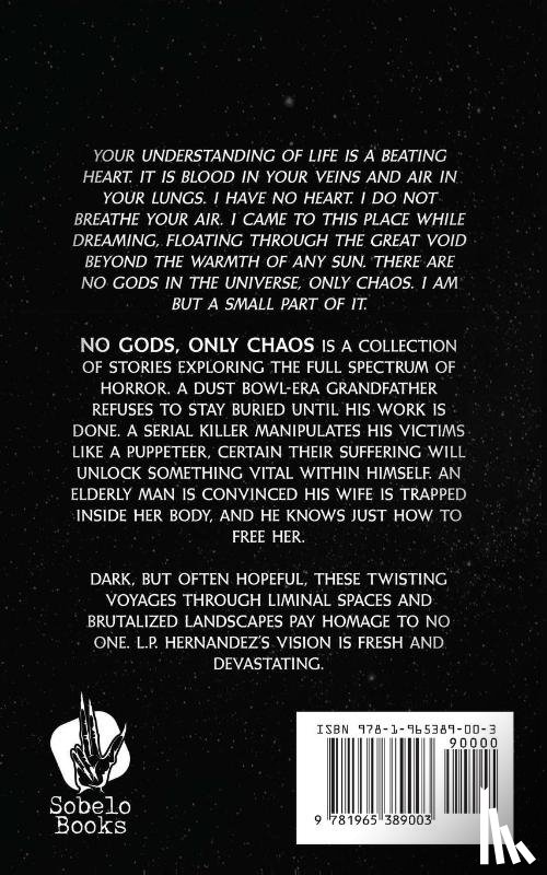 Hernandez, L. P. - No Gods, Only Chaos