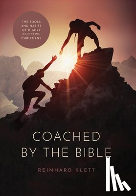 Klett, Reinhard - Coached By The Bible