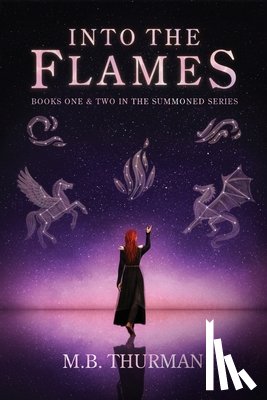 Thurman, M. B. - Into the Flames