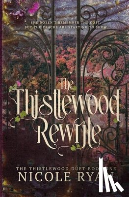 Ryan, Nicole - The Thistlewood Rewrite
