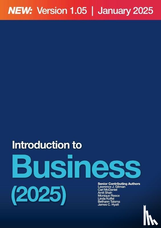 Gitman, Lawrence J., Mcdaniel, Carl, Shah, Amit - Introduction to Business (2025)