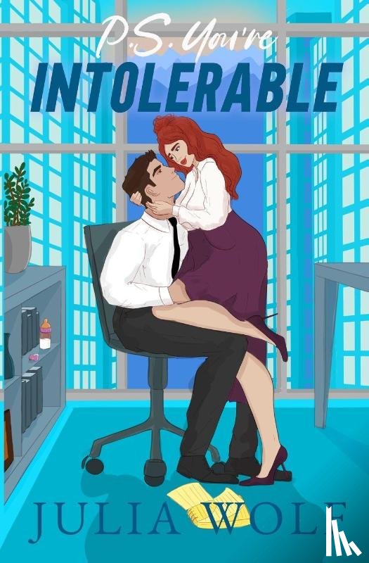 Wolf, Julia - P.S. You're Intolerable