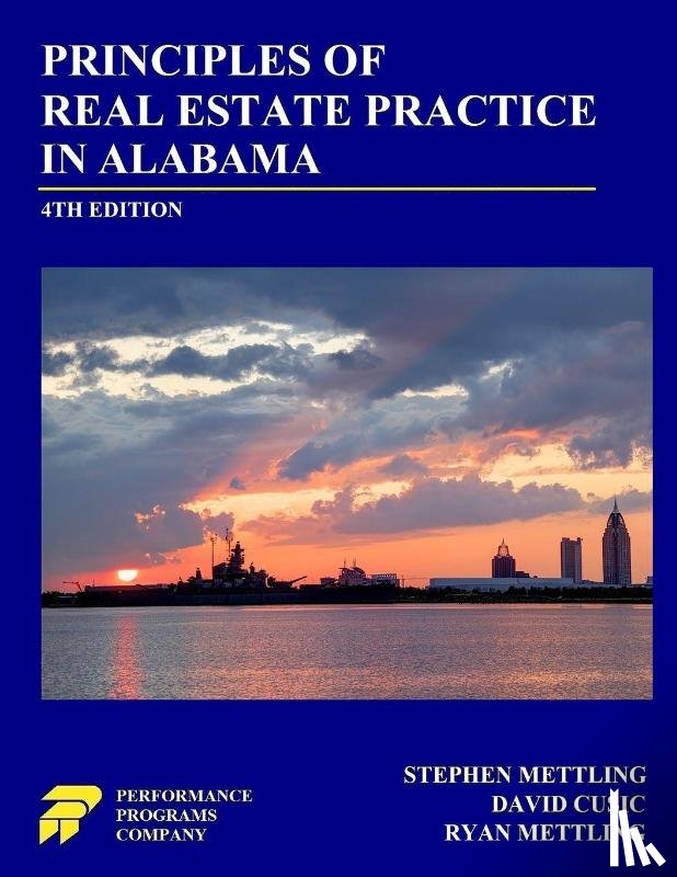 Mettling, Stephen, Cusic, David, Mettling, Ryan - Principles of Real Estate Practice in Alabama