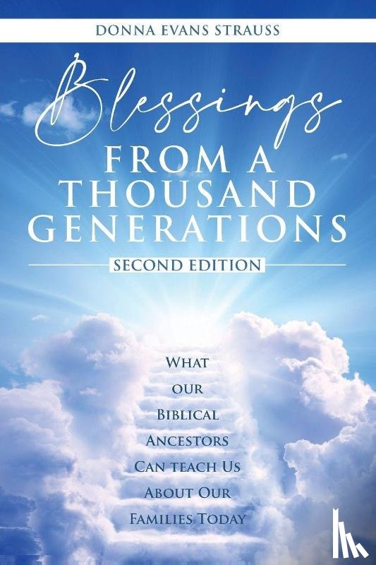 Strauss, Donna Evans - Blessings from a Thousand Generations