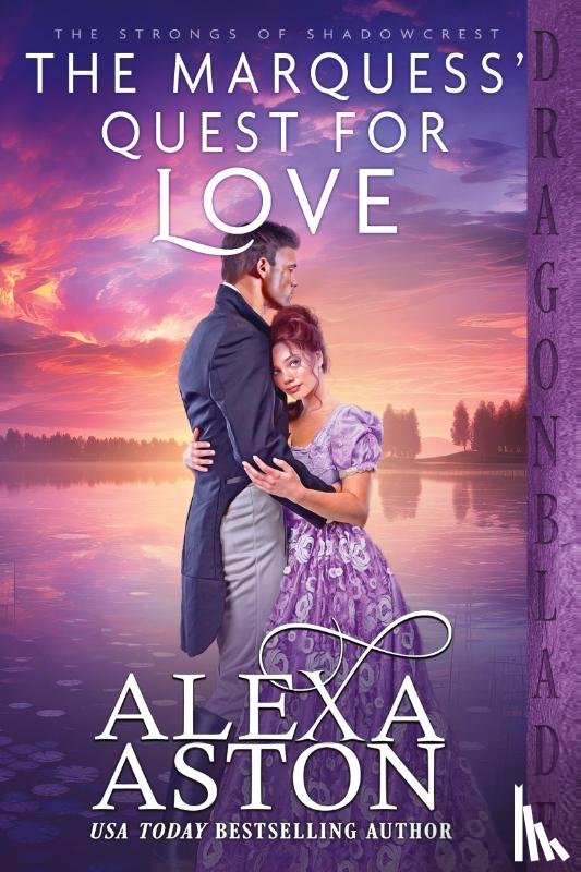 Aston, Alexa - The Marquess' Quest for Love