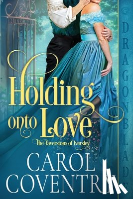Coventry, Carol - Holding Onto Love