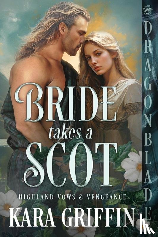 Griffin, Kara - Bride takes a Scot