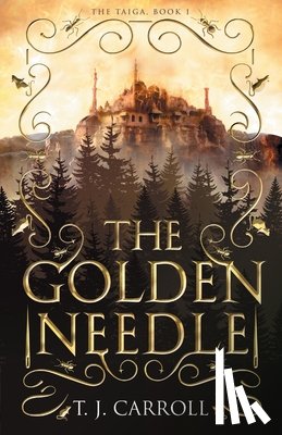 Carroll, T. J. - The Golden Needle