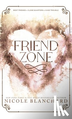 Blanchard, Nicole - Friend Zone