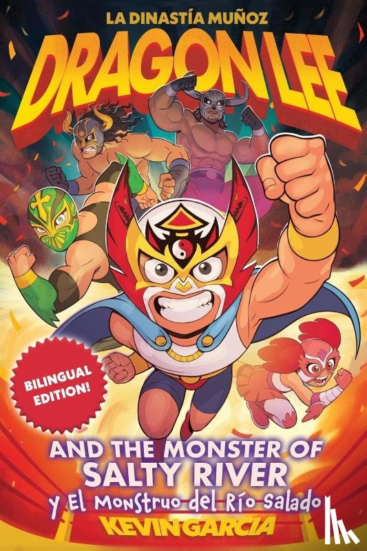 Garcia, Kevin - Dragon Lee and the Monster of Salty River