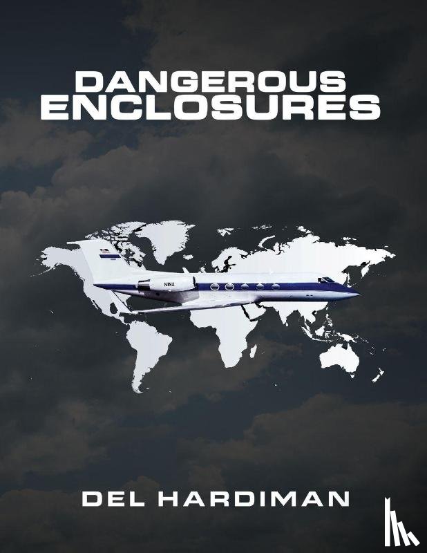 Hardiman, Del - Dangerous Enclosures