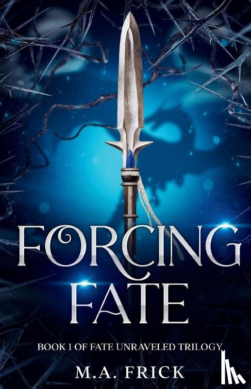 Frick, M. A. - Forcing Fate