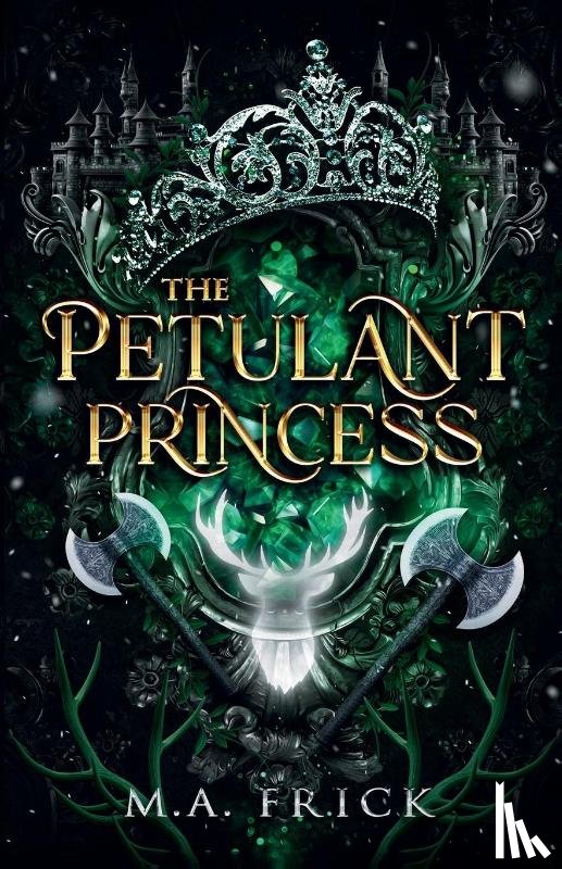 Frick, M. A. - The Petulant Princess