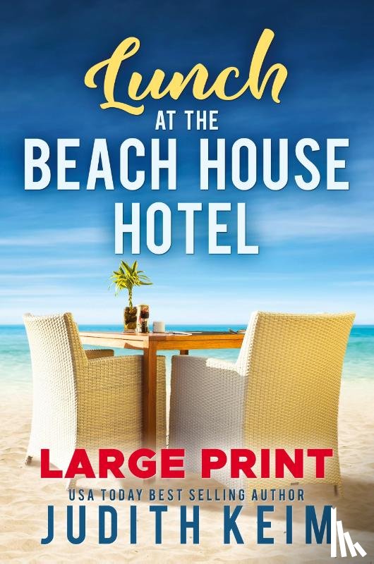 Keim, Judith - Lunch at The Beach House Hotel