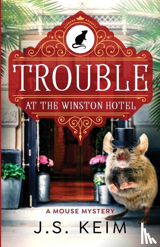 Keim, J. S. - Trouble At The Winston Hotel