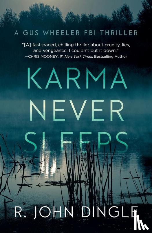 Dingle, R. John - Karma Never Sleeps