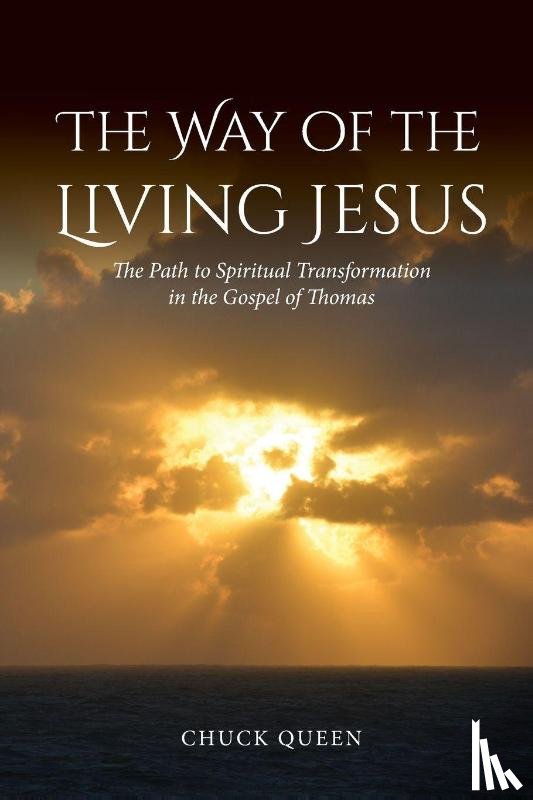 Queen, Chuck - The Way of the Living Jesus