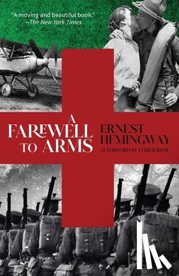 Hemingway, Ernest - A Farewell to Arms (Warbler Classics Annotated Edition)