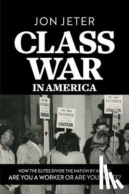Jeter, Jon - Class War in America