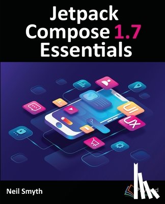 Smyth, Neil - Jetpack Compose 1.7 Essentials