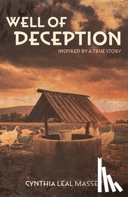 Massey, Cynthia Leal - Well of Deception