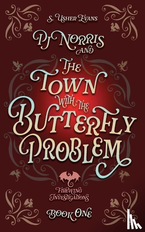 Evans, S. Usher - PJ Norris and the Town With the Butterfly Problem