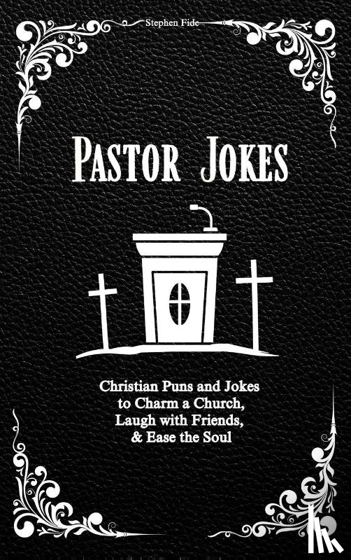 Fide, Stephen - Pastor Jokes