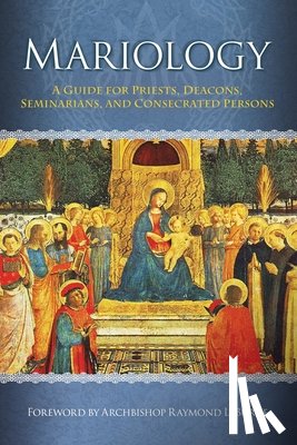 Miravalle, Mark - Mariology: A Guide for Priests, Deacons, Seminarians and Consecrated Persons