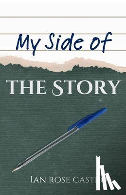 Castro, Ian Rose - My Side of the Story