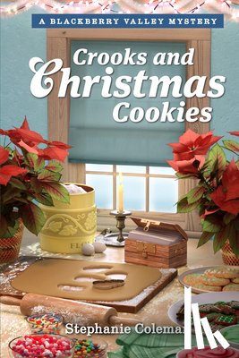 Coleman, Stephanie - Crooks and Christmas Cookies