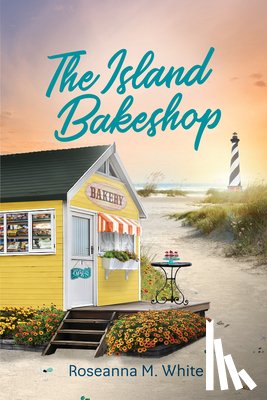 White, Roseanna M. - The Island Bakeshop