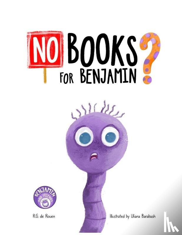 de Rouen, R. G. - No Books For Benjamin?