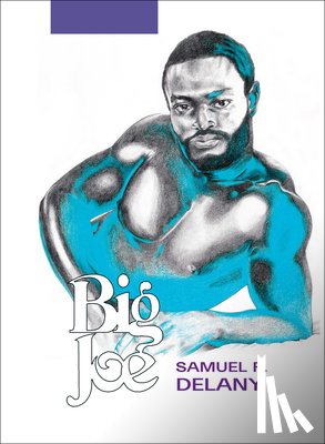 Delany, Samuel R., Carr, Drake - Big Joe