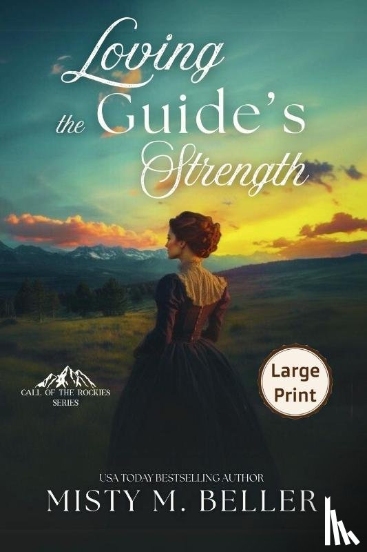 Beller, Misty M. - Loving the Guide's Strength