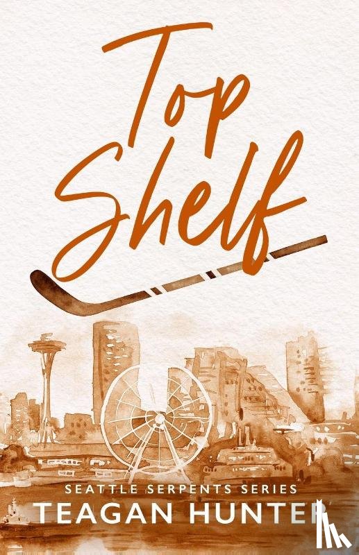 Hunter, Teagan - Top Shelf (Special Edition)