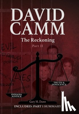 Dunn, Gary M. - David Camm, The Reckoning -Part II