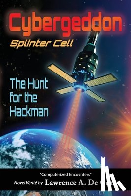 de Graw, Lawrence A. - Cybergeddon, Splinter Cell - The Hunt for the Hackman
