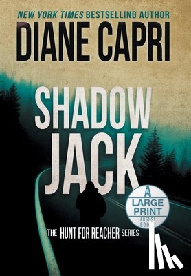 Capri, Diane - Shadow Jack Large Print Edition: The Hunt for Jack Reacher Series