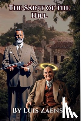 Zaensi, Luis - The Saint of the Hill