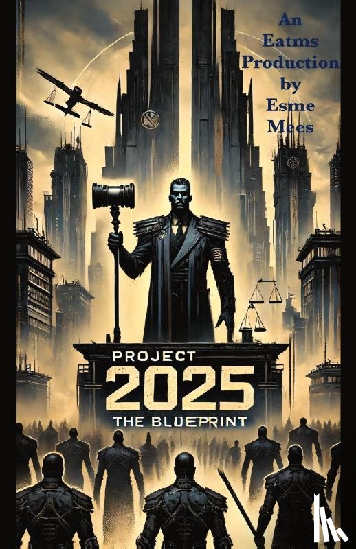 Mees, Esme - Project 2025 The Blueprint