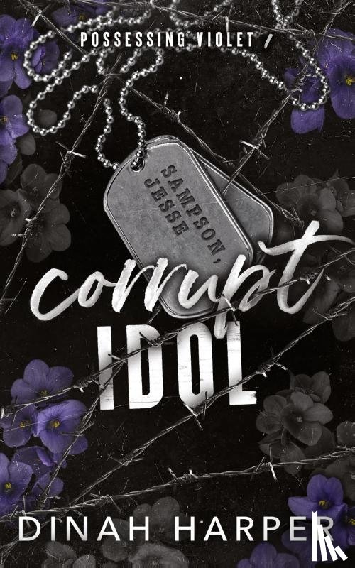 Harper, Dinah - Corrupt Idol