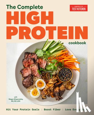 America's Test Kitchen - The Complete High-Protein Cookbook