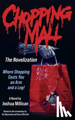 Millican, Joshua - Chopping Mall