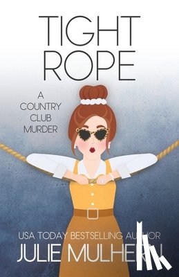 Mulhern, Julie - Tight Rope