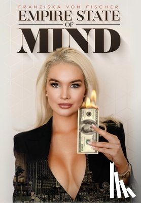 Fischer, Franziska Von - Empire State of Mind