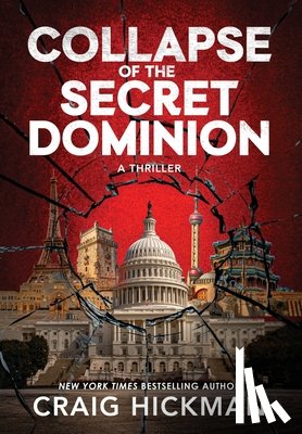 Hickman, Craig - Collapse of the Secret Dominion