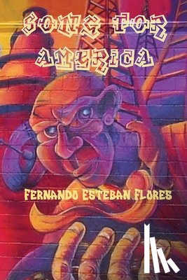 Flores, Fernando Esteban - Song for America