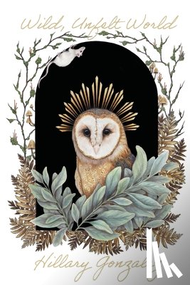 Gonzalez, Hillary - Wild, Unfelt World